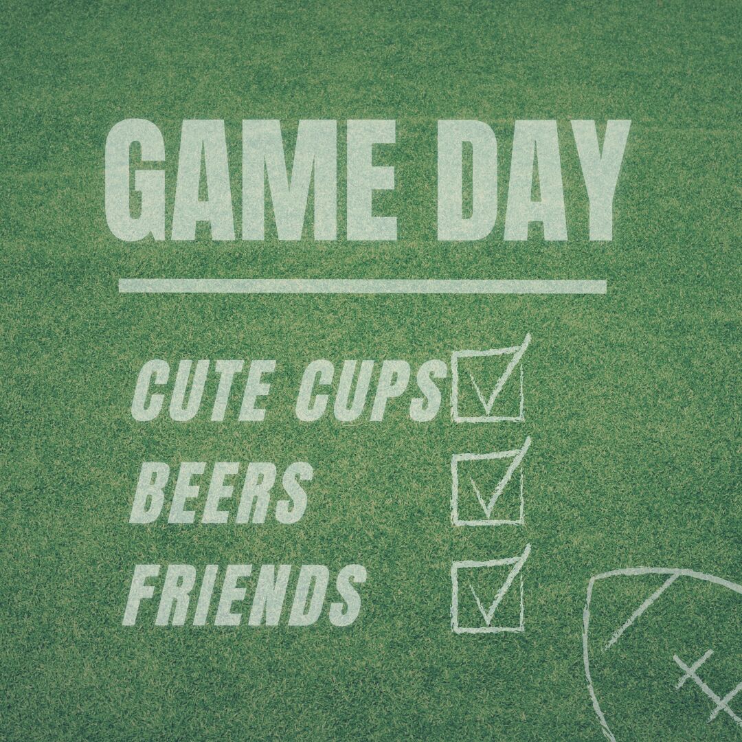 Game Day Sign for Cute cups